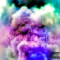 Once Upon a SoundCloud - EP - Cyia Carter
