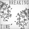 Breaking Time