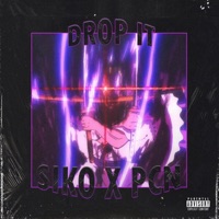 DROP IT - Single - Pcn & Siko