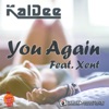 You Again (feat. Xent) [Hit Mania Spring 2017] - Single