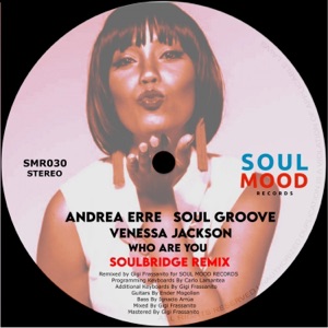 Who Are You (Soulbridge Remix) - Single