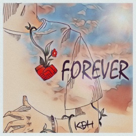 FOREVER (feat. KNVWN) KDH