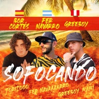 Sofocando - Single - Fer Navarro, GREEBOY MUSIC & Bor Cortés