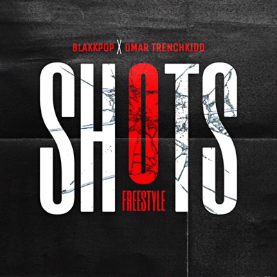 Shots Freestyle (feat. Omar Trenchkidd) - Single