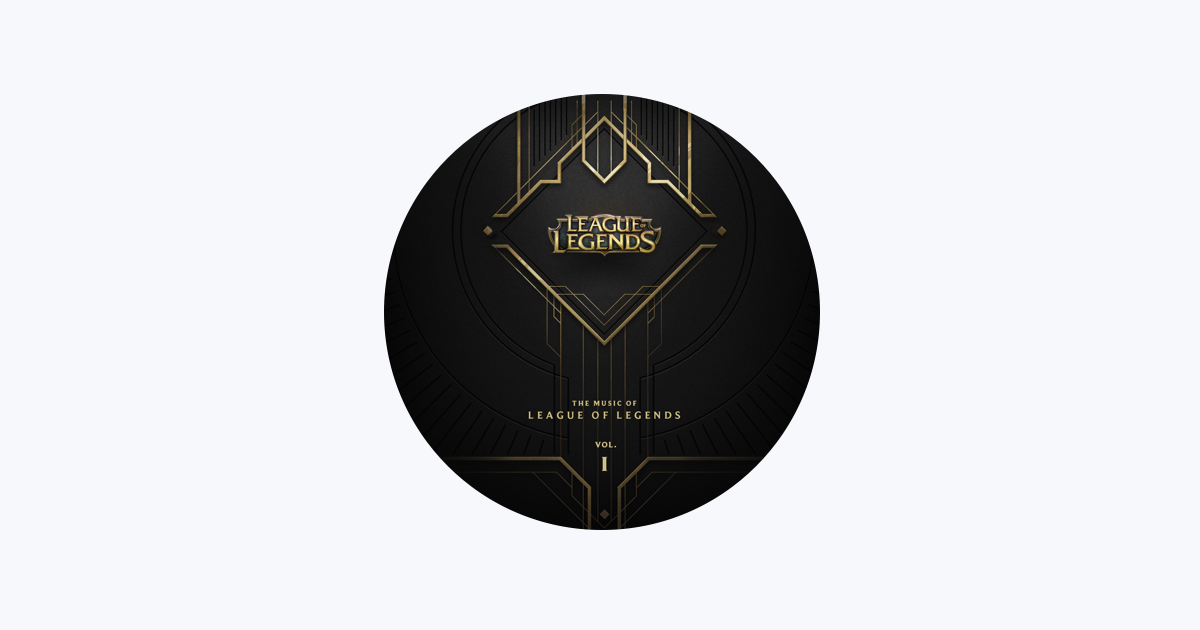 The Music of League of Legends Volume 1 (2015) MP3 - Download The Music of League  of Legends Volume 1 (2015) Soundtracks for FREE!