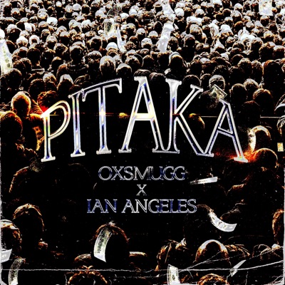 Pitaka (feat. Oxsmugg) - Single