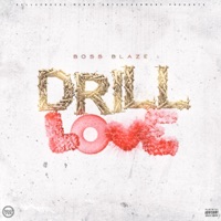 Drill Love - EP - Boss Blaze