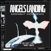 Angels Landing (Midnight Kids Remix) artwork