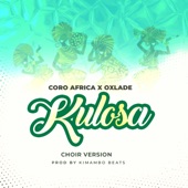Kulosa (feat. Oxlade) [Choir Version] artwork