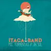 Itaca Band - Com una Bala