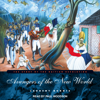Avengers of the New World : The Story of the Haitian Revolution - Laurent Dubois