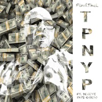TPNYP (Today's Price Not Yesterday's Price) (feat. Deveye & Papi Gordo) [Official Version] - Single - FindTheL