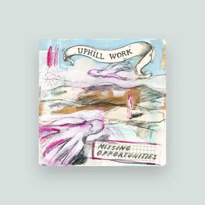 Listen to Uphill Work, watch music videos, read bio, see tour dates & more!