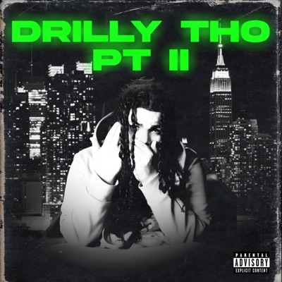 Drilly Tho Pt. 2 - Single