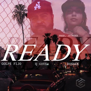 Ready (feat. Q. Govea)