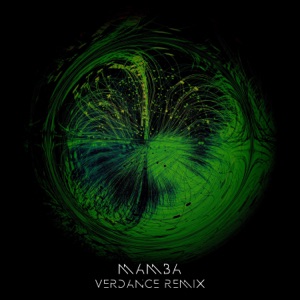 Mamba (feat. Marley Carroll) [Verdance Remix] - Single