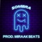Sombra - Miraak Beats lyrics