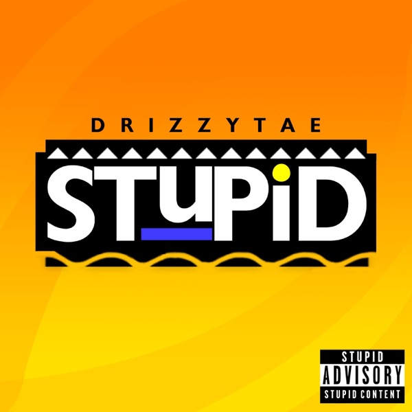 Stupid