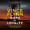 Oath of Loyalty (Unabridged) - Vince Flynn