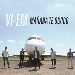 Mañana Te Olvido - Single - Vi-Em