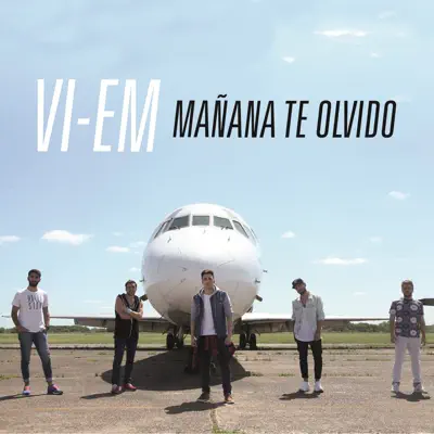 Mañana Te Olvido - Single - Vi-Em