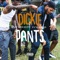 Dickie Pants - Kam McNasty & Yvngshad lyrics