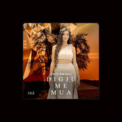 Listen to Xhuli Pjetraj, watch music videos, read bio, see tour dates & more!