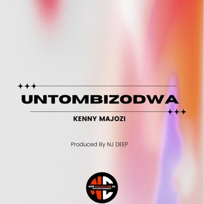 UNTOMBIZODWA (feat. NJDEEP) - Single