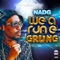 We a Run E Grung (feat. Dj Genesis) - Nadg lyrics