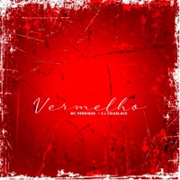 Vermelho (feat. CJ CriaBlack) - Single - Mc Henrique