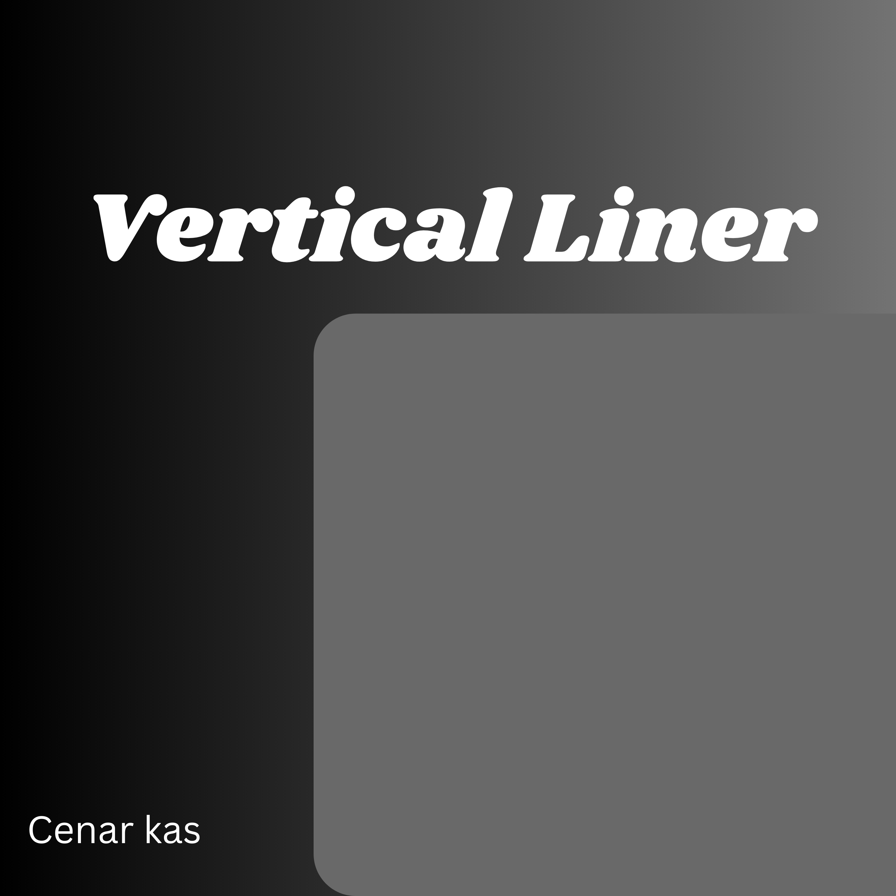 Vertical Liner