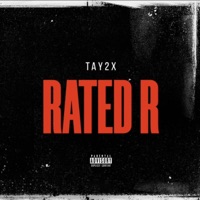 Rated R - Single - Tay2x