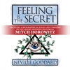 Feeling is The Secret - Neville Goddard & Mitch Horowitz