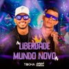 Liberdade / Mundo Novo - Single