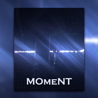 Moment (feat. TCash) - Single