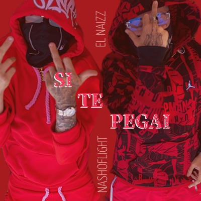 Si te pegai (feat. NvshoFlight) - Single