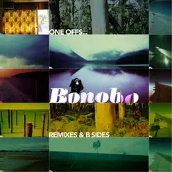 One Offs (Remixes & B Sides) - Bonobo