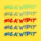 Sick wid It (feat. Kubiyashi & Kickraux) - Skinny Fabulous lyrics