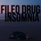 Insomnia - Fileo Drug lyrics