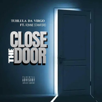 CLOSE THE DOOR (feat. Ronnie Stanford) - Single