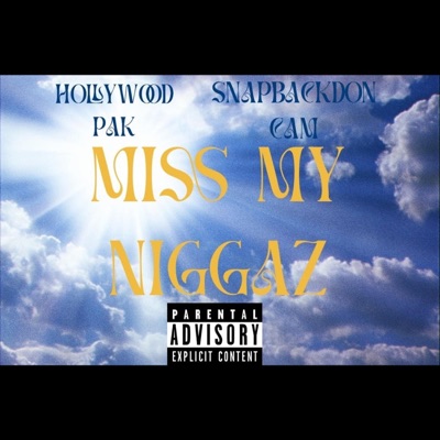 Miss My Niggaz - Single