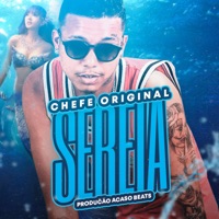Sereia - Single - MC Chefe Original