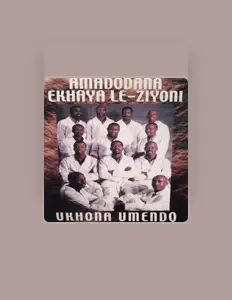 Listen to Amadodana Ekhaya Le Ziyoni, watch music videos, read bio, see tour dates & more!