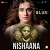 Nishaana (From "Blurr") - Srushti Tawade & Aditya Pushkarna