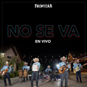 No Se Va - Grupo Frontera Cover Art