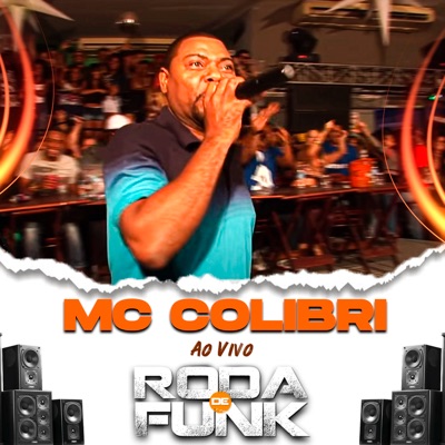 Mc Colibri (Ao Vivo Roda de Funk) - Single