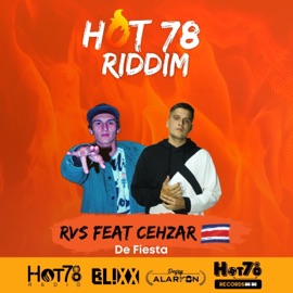 De Fiesta (feat. Cehzar & RVS) Hot78Records