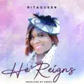 He Reigns