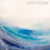 The Puss Puss Band - Alone