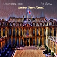 Anti état (France/Canada) (feat. Jim Silence) - Single - sosolahyene06000